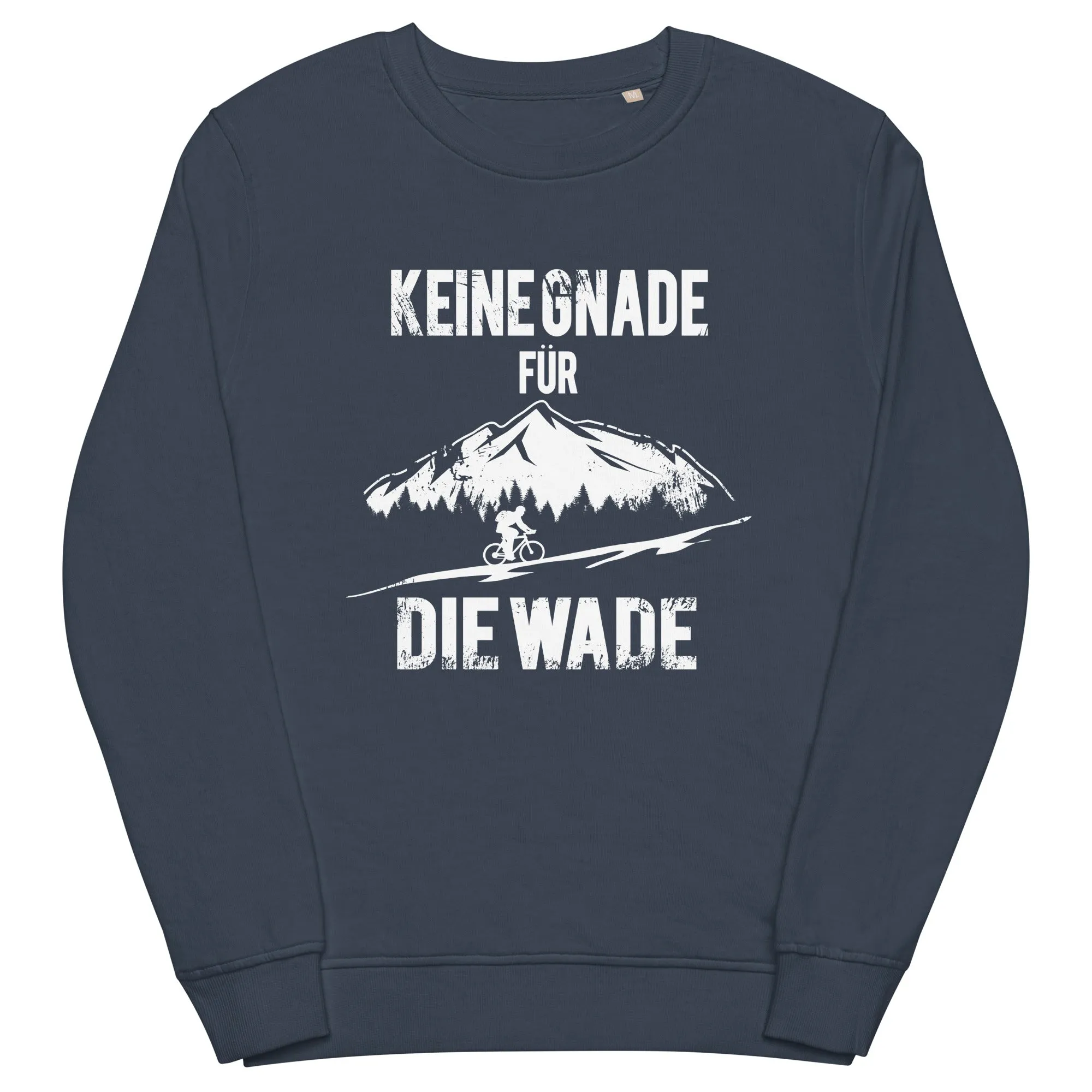 Keine Gnade - für die Wade - Unisex Premium Organic Sweatshirt