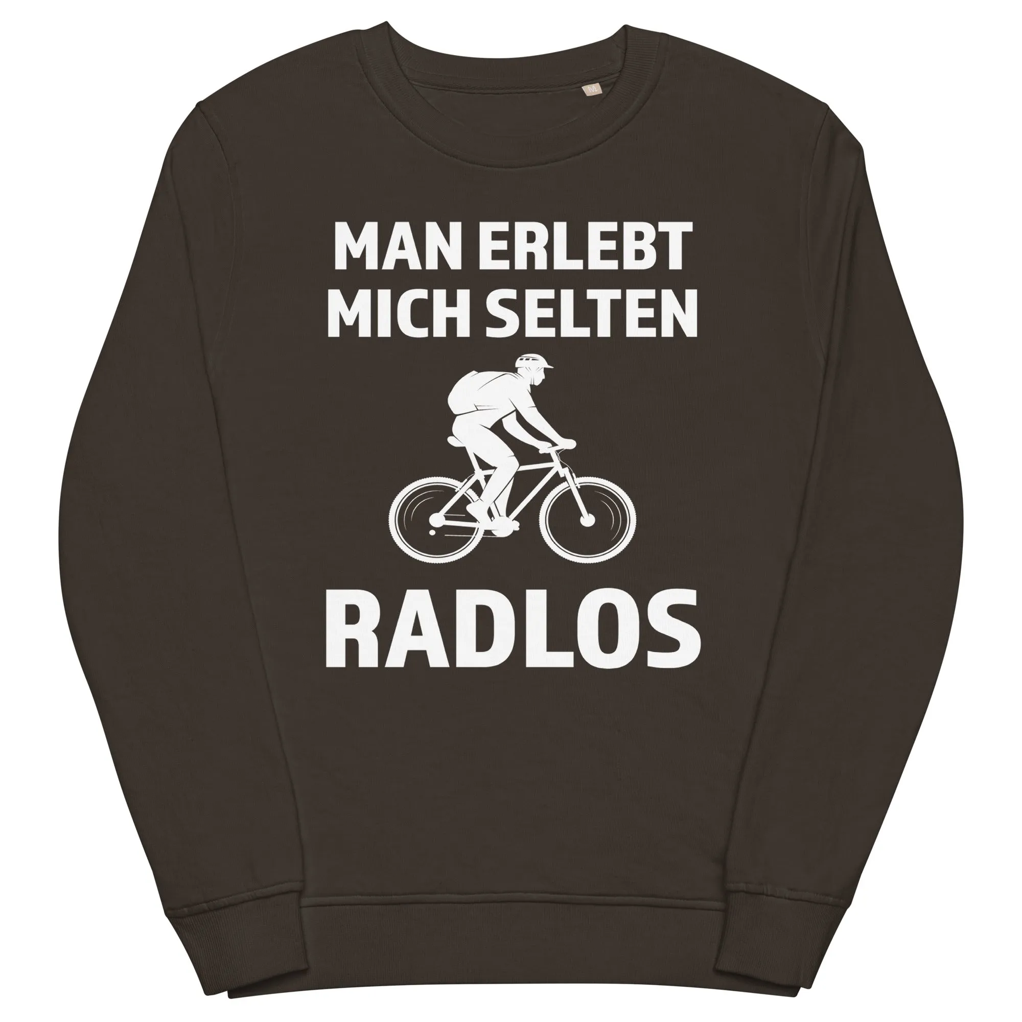 Man erlebt mich selten radlos - Unisex Premium Organic Sweatshirt