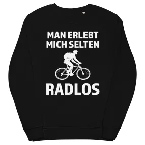 Man erlebt mich selten radlos - Unisex Premium Organic Sweatshirt