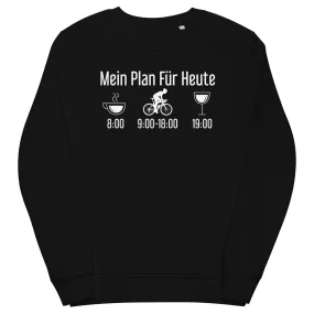 Mein Plan Für Heute 1 - Unisex Premium Organic Sweatshirt