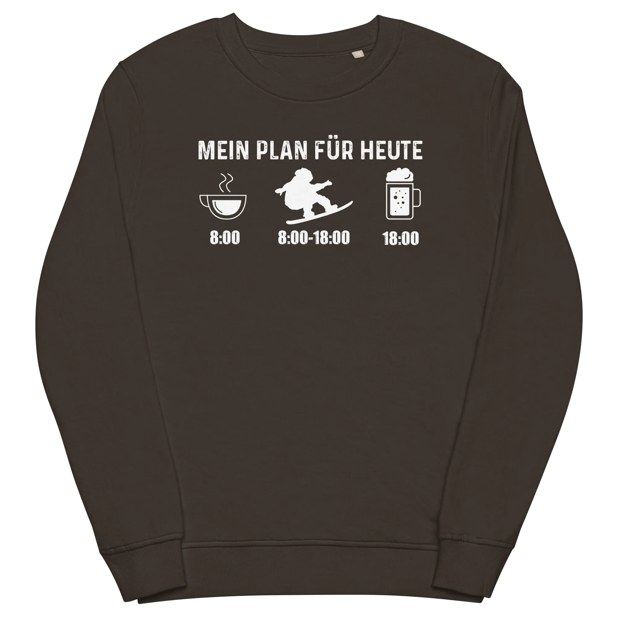 Mein Plan Für Heute - Unisex Premium Organic Sweatshirt